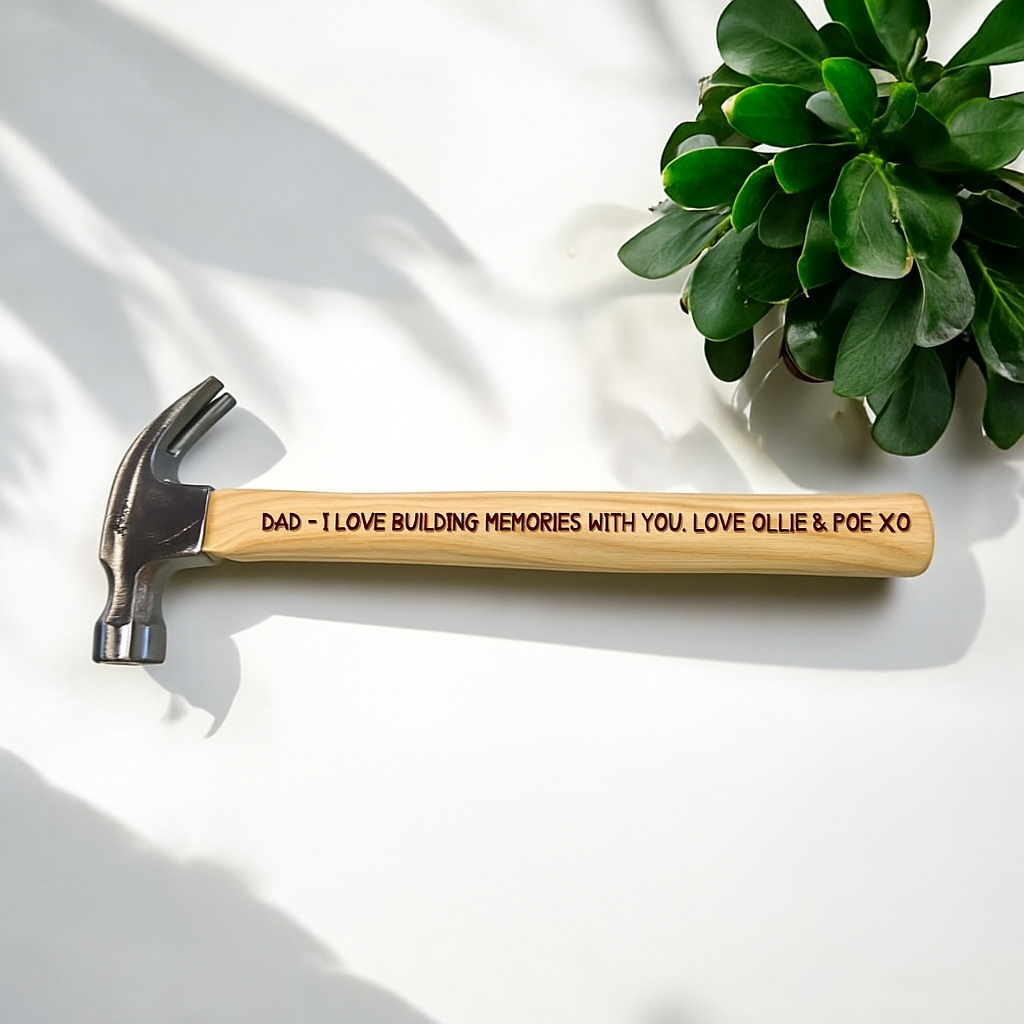 Hammer with engraved message perfect for Dads