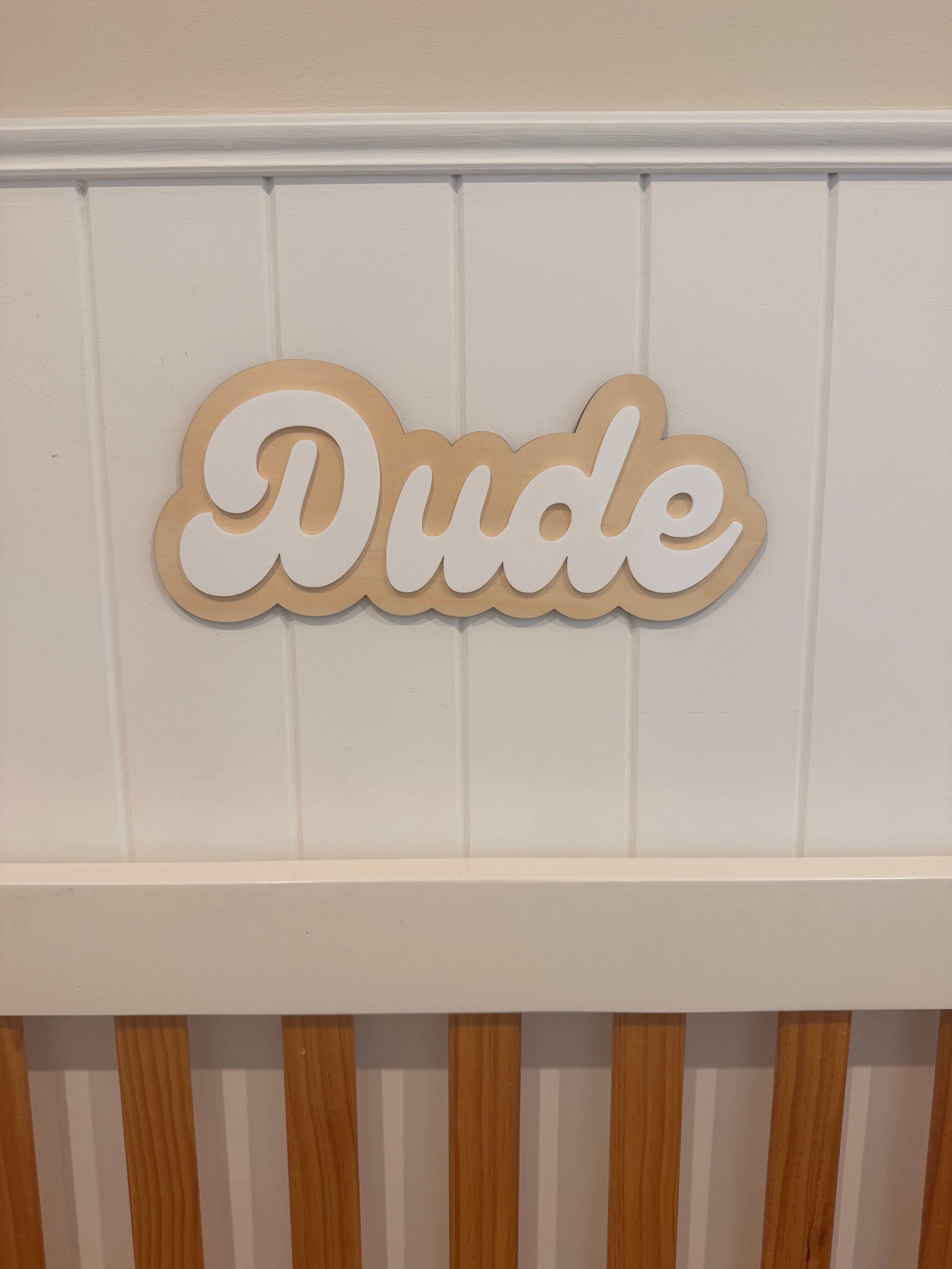 Dude sign for coastal boys bedroom